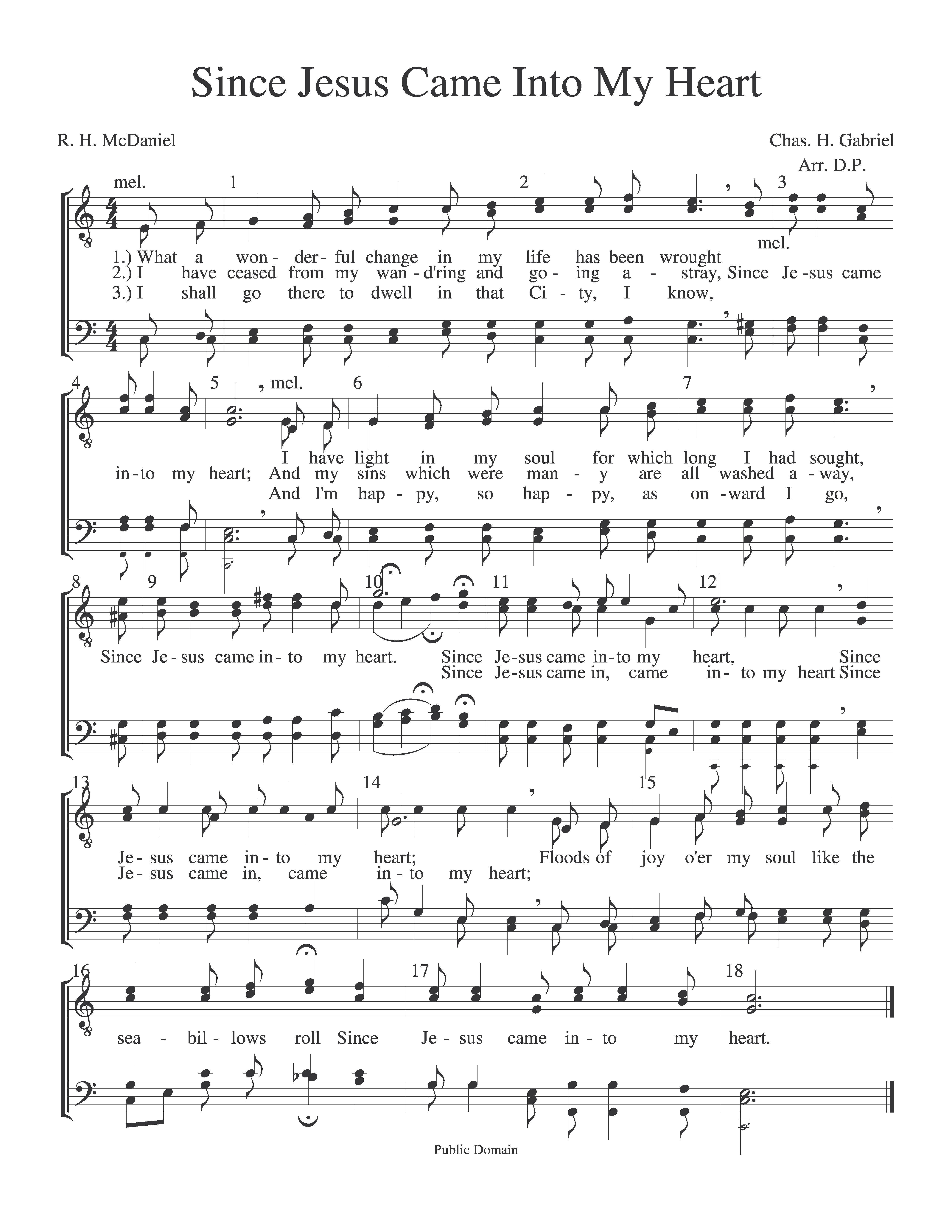 Since Jesus Came Into My Heart