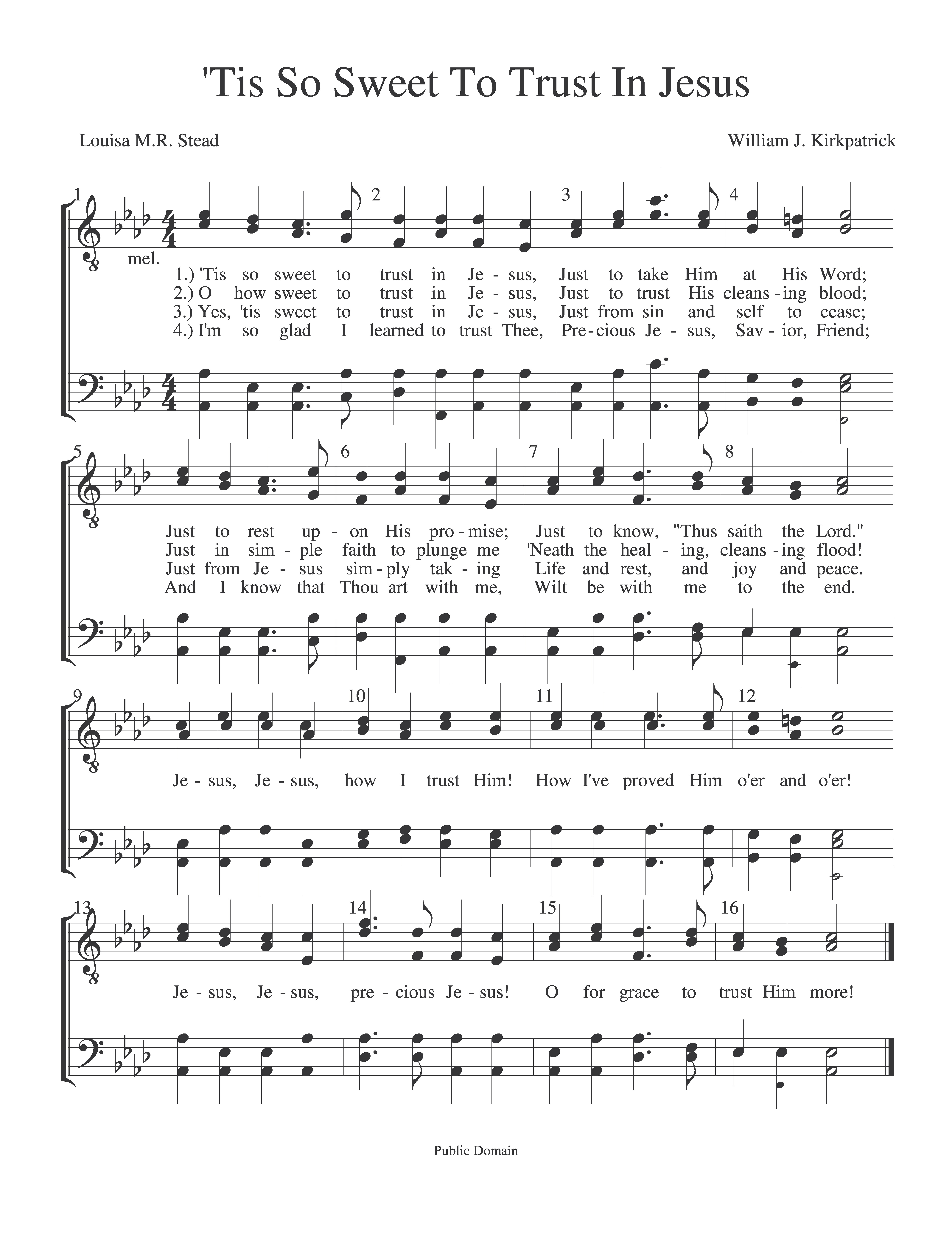 Tis So Sweet To Trust In Jesus